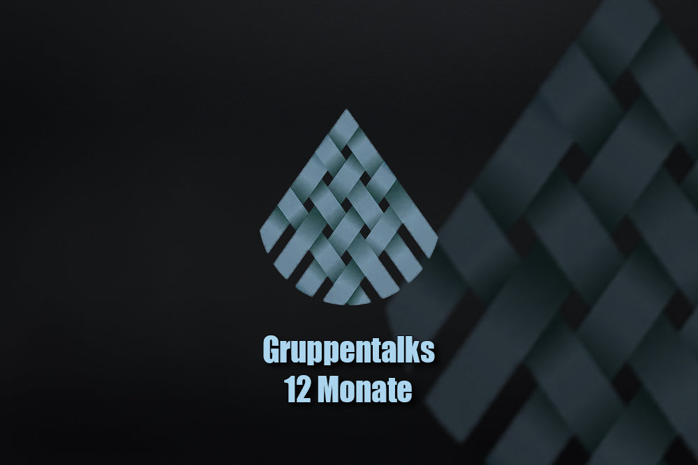 Gruppentalks (12 Monate)